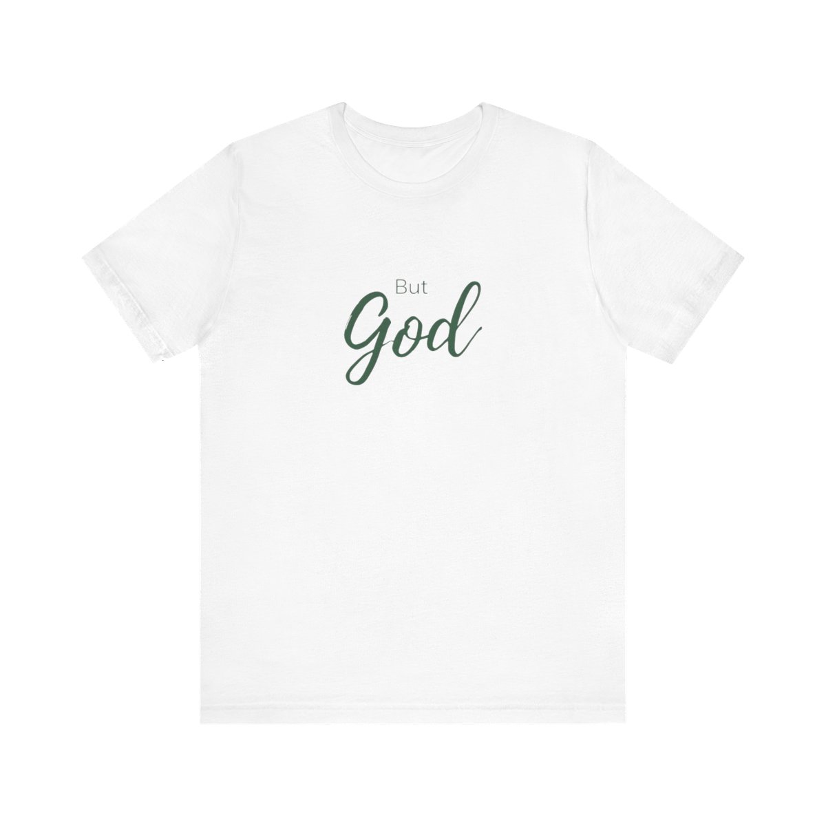 But God — Unisex Tee