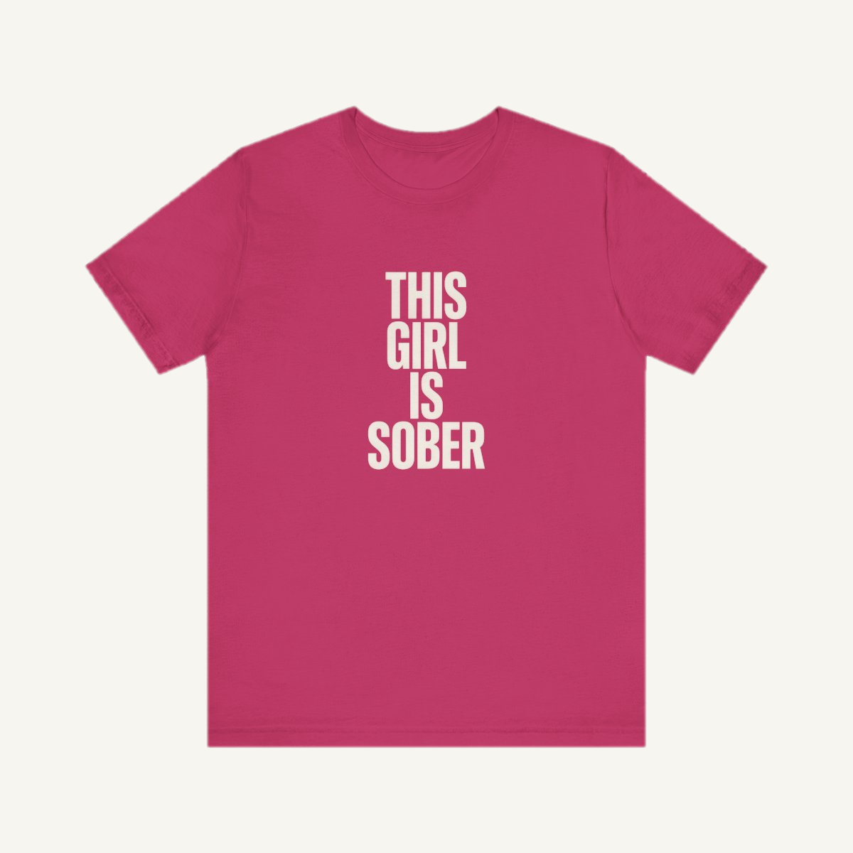 This Girl Is Sober — Unisex Tee
